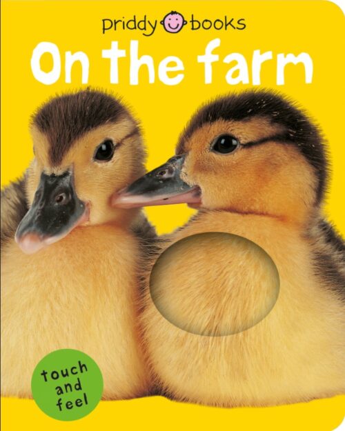 Priddy Books Bright Baby Touch & Feel On the Farm Book