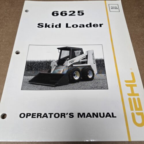 GEHL 6625 Skid Loaders Operator's Manual